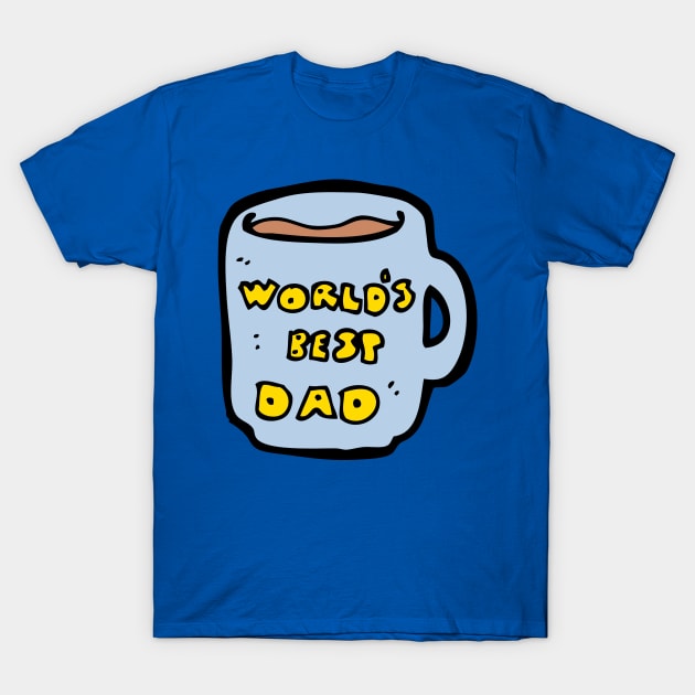 Best Dad ever T-Shirt by jeune98